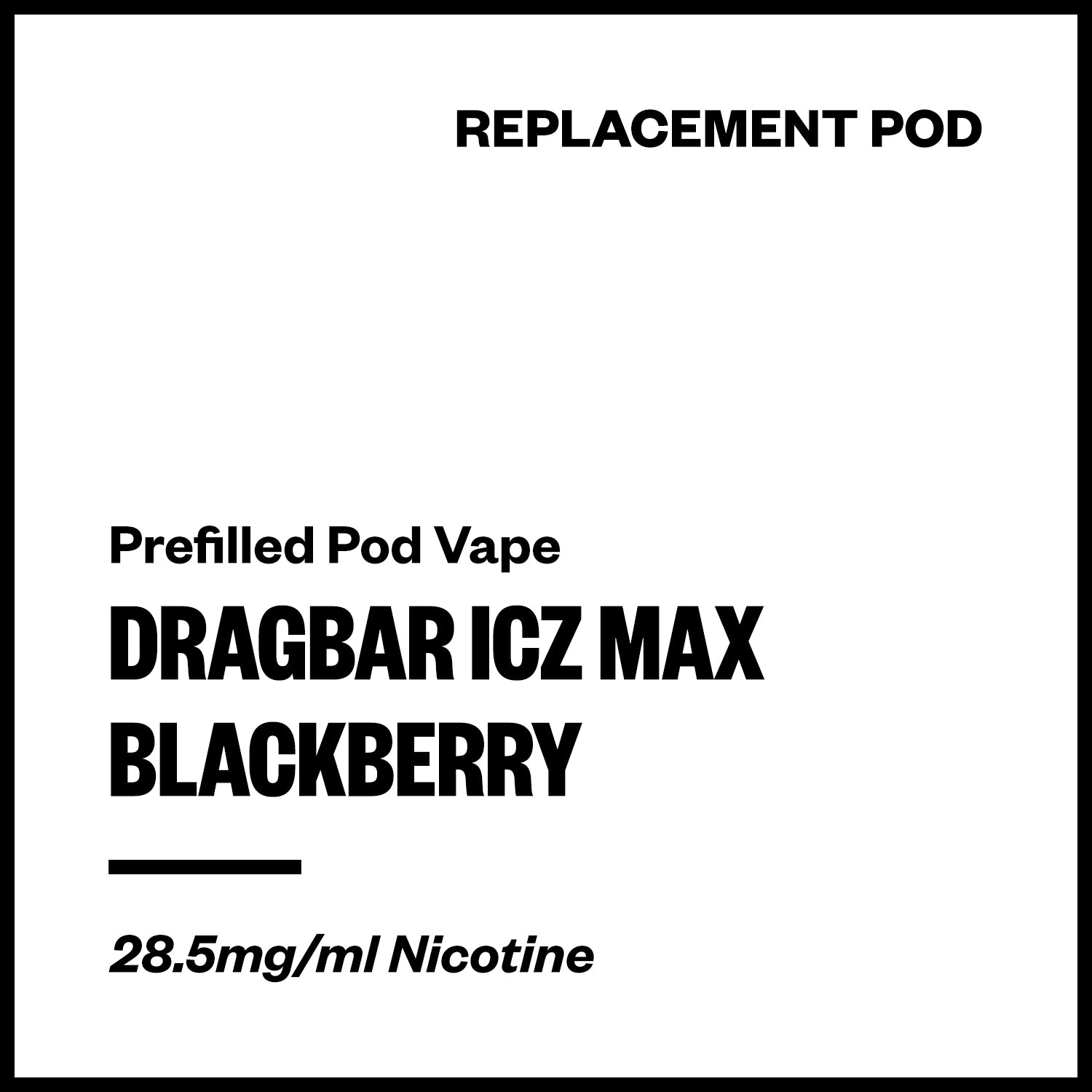 dragbar-icz-max-pod-blackberry.jpg Dragbar ICZ Max - Blackberry (Replacement Pod) - Image 1