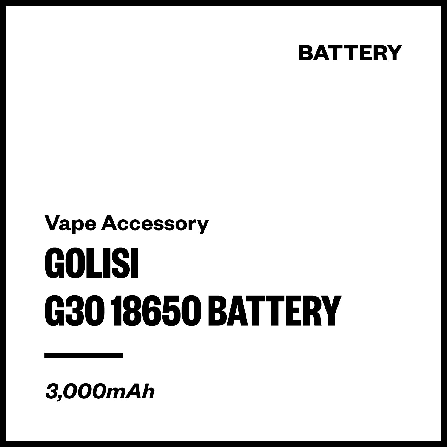 golisi-g30-18650-battery.jpg Golisi G30 18650 Battery (3,000mAh) - Image 1